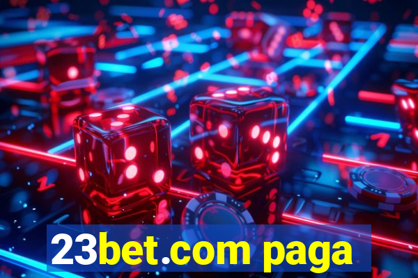 23bet.com paga